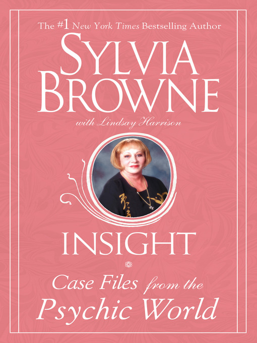 Title details for Insight by Sylvia Browne - Available